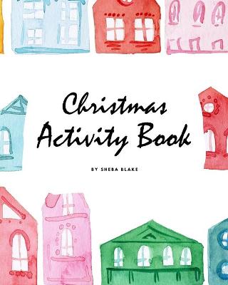 Book cover for Christmas Activity Book for Children (8x10 Coloring Book / Activity Book)