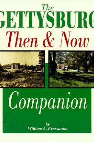 Cover of The Gettysburg Then and Now Companion