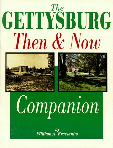 Book cover for The Gettysburg Then and Now Companion