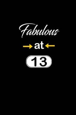 Cover of Fabulous at 13