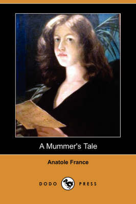 Book cover for A Mummer's Tale (Dodo Press)