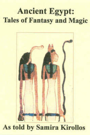 Cover of Ancient Egypt-Tales of Fantasy and Magic