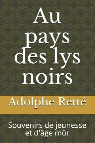 Cover of Au pays des lys noirs