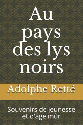 Book cover for Au pays des lys noirs