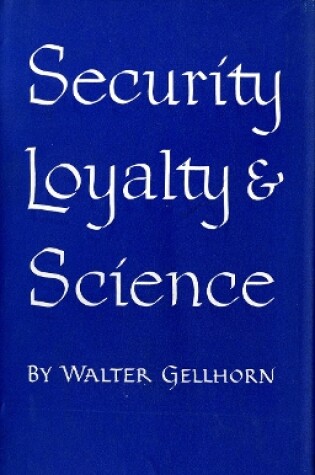 Cover of Security, Loyalty, and Science