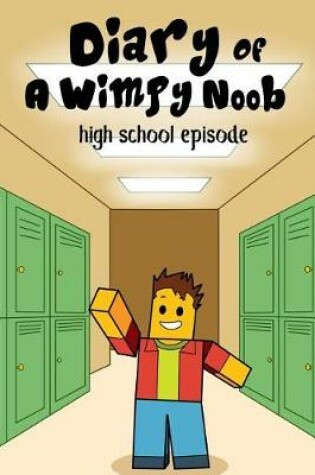 Cover of Diary of a Wimpy Noob, Volume 1