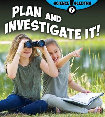Cover of Plan and Investigate It!