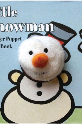 Cover of Little Snowman: Finger Puppet Book