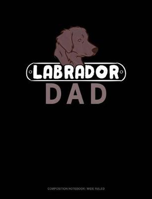 Cover of Labrador Dad