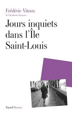 Book cover for Jours Inquiets Dans L'Ile Saint-Louis