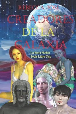 Cover of Creadores De La Galaxia