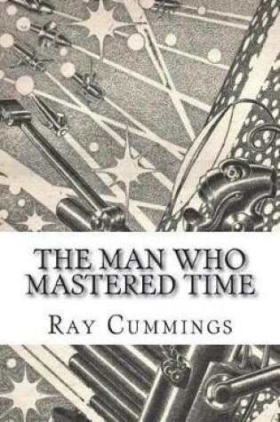 Cover of The Man Who Mastered Time