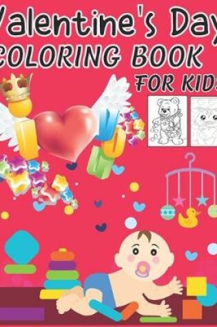 Cover of Valentine's Day Coloring Book for Kids