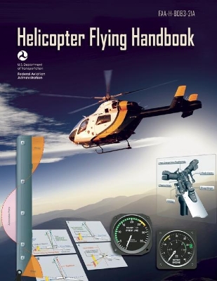 Book cover for Helicopter Flying Handbook (Federal Aviation Administration)