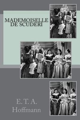 Book cover for Mademoiselle De Scuderi