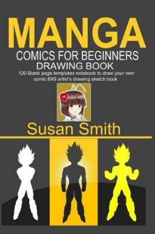 Cover of Manga Comics for Beginners Drawing Book