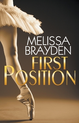 First Position by Melissa Brayden