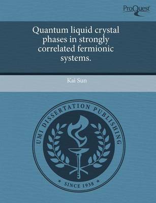 Book cover for Quantum Liquid Crystal Phases in Strongly Correlated Fermionic Systems