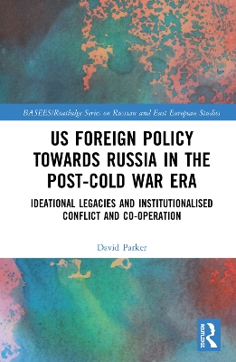 Book cover for US Foreign Policy Towards Russia in the Post-Cold War Era