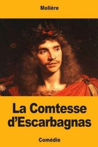 Cover of La Comtesse d'Escarbagnas