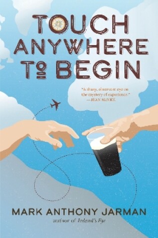 Cover of Touch Anywhere to Begin