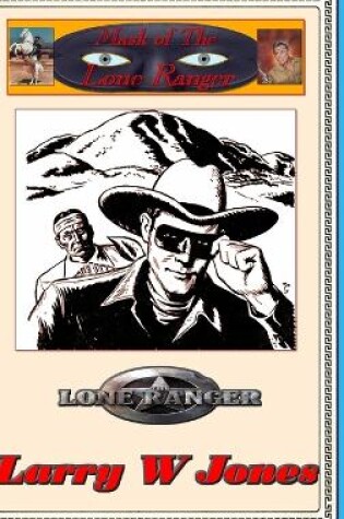 Cover of Mask Of the Lone Ranger