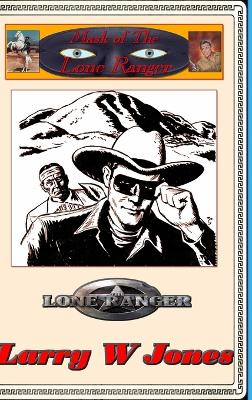 Book cover for Mask Of the Lone Ranger