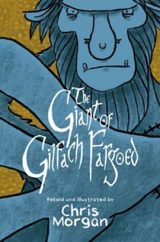 Cover of The Giant of Gilfach Fargoed