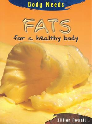 Cover of Fats for healthy body