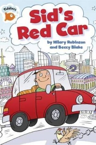 Cover of Tiddlers: Sid's Red Car