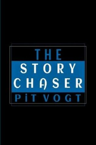 Cover of The Story Chaser