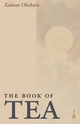 Book cover for The Book of Tea, Large-Print Edition