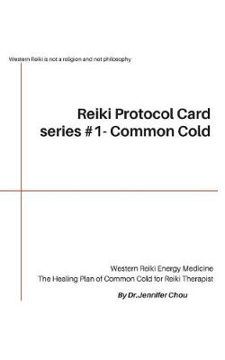 Cover of Reiki Protocol Card series #1 - Common Cold