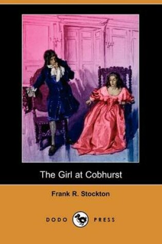 Cover of The Girl at Cobhurst (Dodo Press)