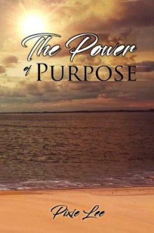 Cover of The Power of Purpose