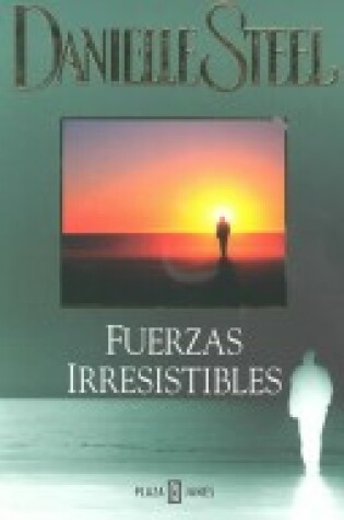 Cover of Fuerzas Irresistibles