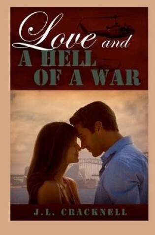 Cover of Love and a Hell of a War