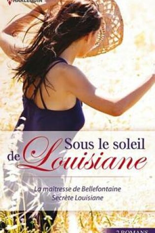 Cover of Sous Le Soleil de Louisiane