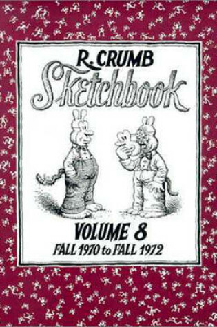 Cover of R. Crumb Sketchbook, Volume 8