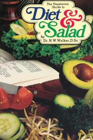 Cover of The Vegetarian Guide to Diet and Salad