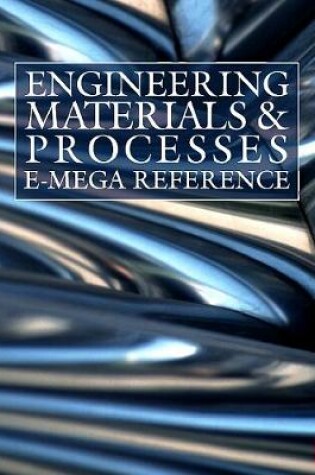 Cover of Engineering Materials and Processes E-Mega Reference