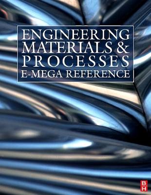 Book cover for Engineering Materials and Processes E-Mega Reference