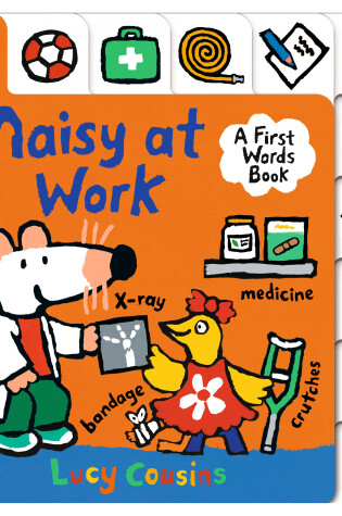 Cover of Maisy at Work: A First Words Book