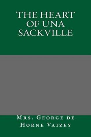 Cover of The Heart of Una Sackville