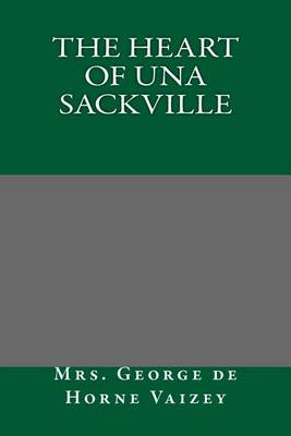 Book cover for The Heart of Una Sackville