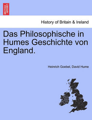 Book cover for Das Philosophische in Humes Geschichte Von England.