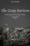 Book cover for The Gray Horizon
