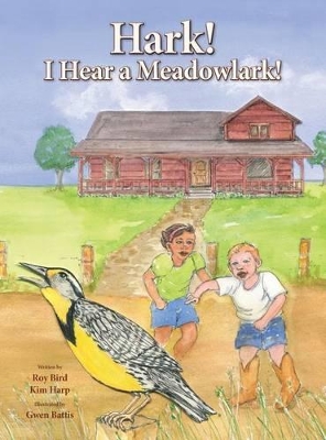 Book cover for Hark! I Hear a Meadowlark!
