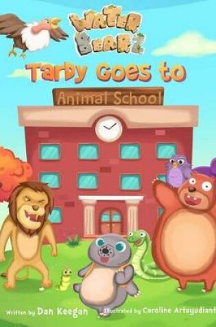 Cover of Tardy goes to Animal School