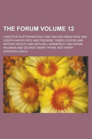 Cover of The Forum Volume 12